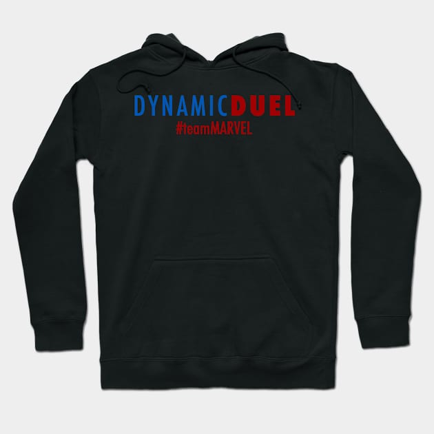 Dynamic Duel #TeamMARVEL (color logo) Hoodie by Dynamic Duel